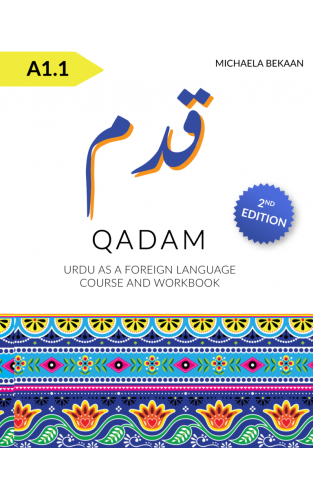 Qadam Urdu As A Foreign Language Course And Workbook 2nd EDITION